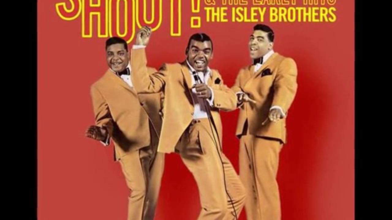 The Isley Brothers Shout Part 1